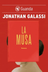 La Musa, ultimo romanzo di Jonathan Galassi